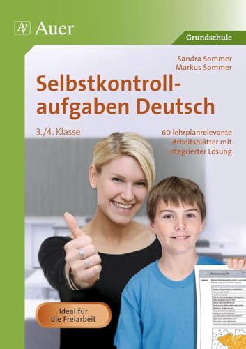 Beispielbild fr Selbstkontrollaufgaben Deutsch 3.-4. Klasse: 60 lehrplanrelevante Arbeitsbltter mit integrierter Lsung zum Verkauf von medimops