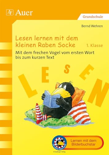 Beispielbild fr Lesen lernen mit dem kleinen Raben Socke: Mit dem frechen Vogel vom ersten Wort bis zum kurzen Text (1. Klasse) zum Verkauf von medimops