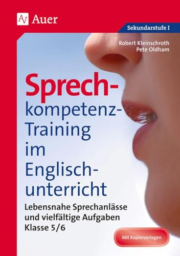 9783403070702: Sprechkompetenz-Training im Englischunterricht 5-6: Lebensnahe Sprechanlsse und vielfltige Aufgaben (5. und 6. Klasse)