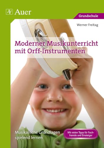 Stock image for Moderner Musikunterricht mit Orff-Instrumenten -Language: german for sale by GreatBookPrices