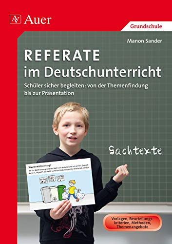 Beispielbild fr Referate im Deutschunterricht: Schler sicher begleiten: von der Themenfindung bis zur Prsentation (1. bis 4. Klasse) zum Verkauf von medimops