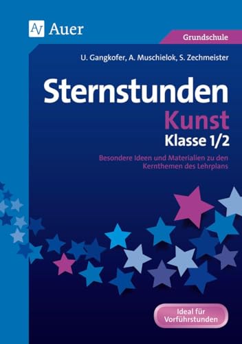 Imagen de archivo de Sternstunden Kunst - Klasse 1+2 -Language: german a la venta por GreatBookPrices