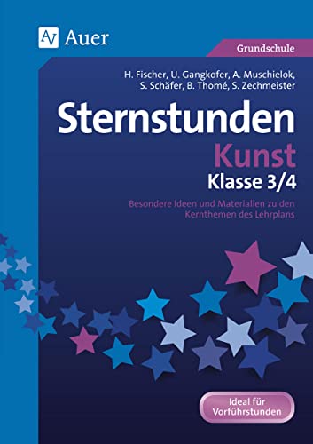 Imagen de archivo de Sternstunden Kunst - Klasse 3+4 -Language: german a la venta por GreatBookPrices