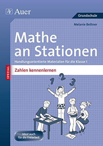 Beispielbild fr Mathe an Stationen SPEZIAL Zahlen kennenlernen: Handlungsorientierte Materialien fr die Klasse 1 zum Verkauf von medimops