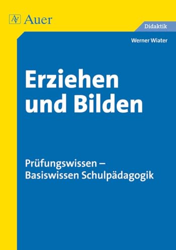 Beispielbild fr Erziehen und Bilden zum Verkauf von medimops