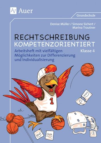 Imagen de archivo de Rechtschreibung kompetenzorientiert - Klasse 4 AH -Language: german a la venta por GreatBookPrices