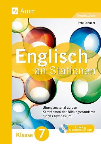 Immagine stock per Englisch an Stationen 7 Gymnasium: �bungsmaterial zu den Kernthemen der Bildungsstandards f�r das Gymnasium Klasse 7