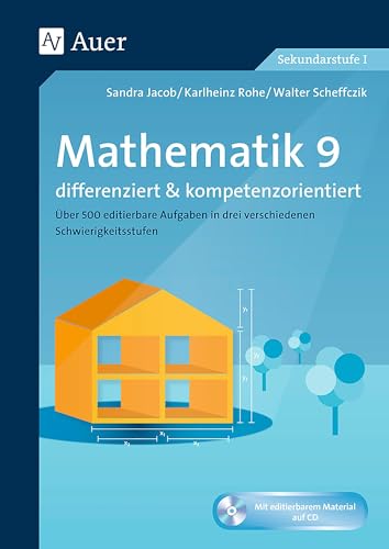 Stock image for Mathematik 9 differenziert u. kompetenzorientiert: ber 500 editierbare Aufgaben in drei verschiedenen Schwierigkeitsstufen (9. Klasse) for sale by medimops