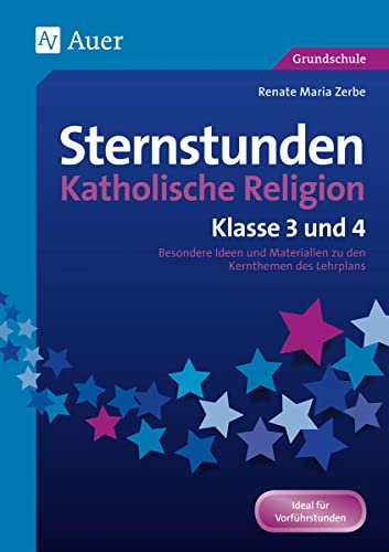 Imagen de archivo de Sternstunden Katholische Religion - Klasse 3 und 4 -Language: german a la venta por GreatBookPrices