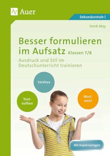 Beispielbild fr Besser formulieren im Aufsatz Klassen 7-8 zum Verkauf von Blackwell's