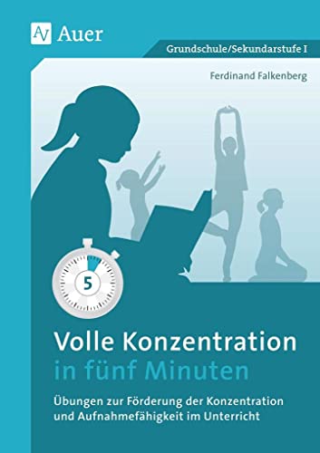 Stock image for Volle Konzentration in fnf Minuten -Language: german for sale by GreatBookPrices