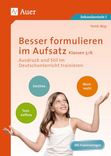 Beispielbild fr Besser formulieren im Aufsatz Klassen 5-6 zum Verkauf von Blackwell's