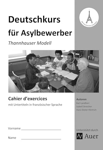 Beispielbild fr Cahier d' exercices Deutschkurs fr Asylbewerber -Language: german zum Verkauf von GreatBookPrices