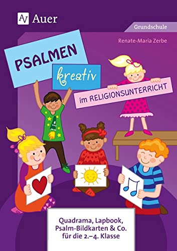 Imagen de archivo de Psalmen kreativ im Religionsunterricht: Quadrama, Lapbook, Psalm-Bildkarten & Co. fr die 2.-4. Klasse a la venta por medimops