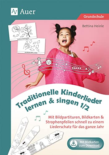 Beispielbild fr Traditionelle Kinderlieder lernen & singen 1/2: Mit Bildpartituren, Bildkarten & Strophenpfeilen schnell zu einem Liederschatz fr das ganze Jahr (1. und 2. Klasse) zum Verkauf von medimops