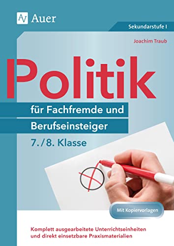 Beispielbild fr Politik fr Fachfremde und Berufseinsteiger 7-8 -Language: german zum Verkauf von GreatBookPrices