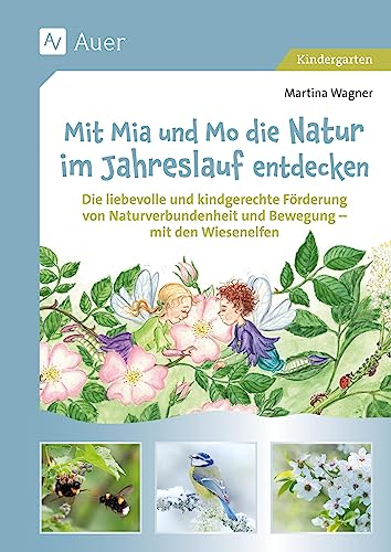 Stock image for Mit Mia und Mo die Natur im Jahreslauf entdecken for sale by GreatBookPrices