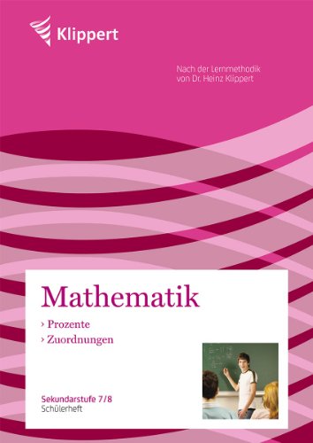 9783403090014: Mathematik Prozente / Zuordnungen. Sekundarstufe 7/8. Schlerheft