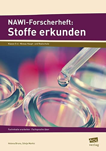 Beispielbild fr Nawi-Forscherheft: Stoffe Erkunden: Fachinhalte Erarbeiten - Fachsprache ben. Klasse 5-6. Niveau Haupt- Und Realschule zum Verkauf von Revaluation Books