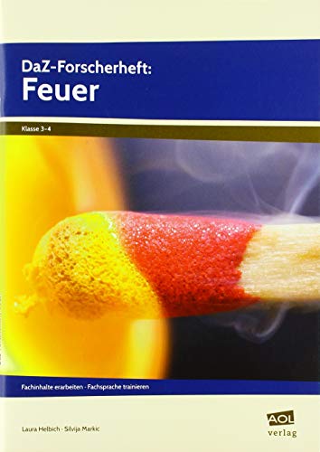 Stock image for DaZ-Forscherheft: Feuer -Language: german for sale by GreatBookPrices