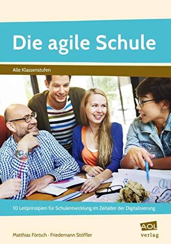 Die agile Schule -Language: german - Matthias Förtsch