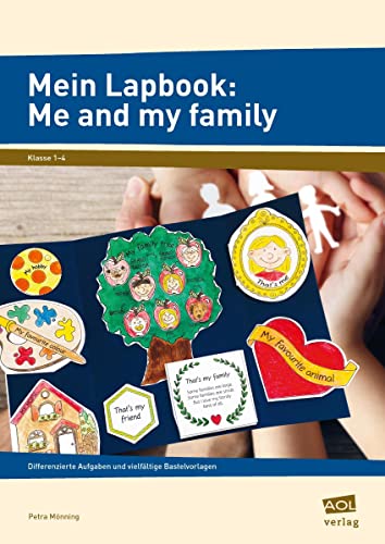 Beispielbild fr Mein Lapbook: Me and my family: Differenzierte Aufgaben und vielfltige Bastelvorlagen (1. bis 4. Klasse) zum Verkauf von Revaluation Books