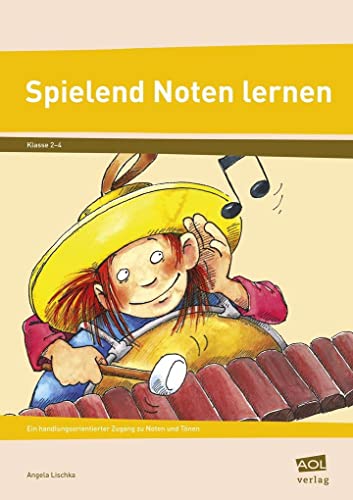 Beispielbild fr Spielend Noten lernen: Ein handlungsorientierter Zugang zu Noten und Tnen (2. bis 4. Klasse) zum Verkauf von medimops