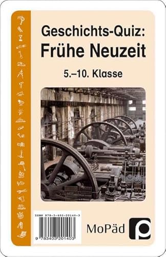 9783403201403: Geschichts-Quiz: Frhe Neuzeit: 5. bis 10. Klasse