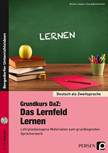 9783403201458: Grundkurs DaZ: Das Lernfeld "Lernen": Lehrplanbezogene Materialien zum grundlegenden Spracherwerb (5. bis 9. Klasse)