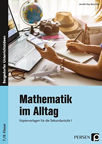 Beispielbild fr Mathematik im Alltag - 7./8. Klasse Sek I: Kopiervorlagen fr die Sekundarstufe I zum Verkauf von medimops