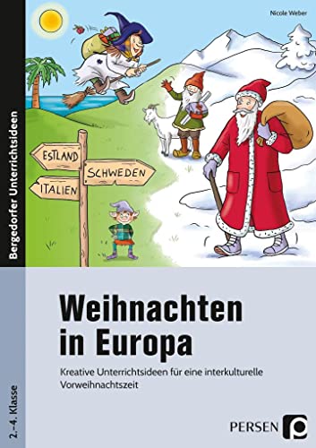 9783403202721: Weihnachten in Europa: Kreative Unterrichtsideen fr eine interkulturelle Vorweihnachtszeit (2. bis 4. Klasse)