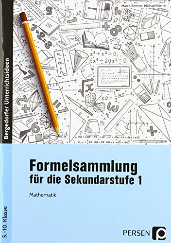 Beispielbild fr Formelsammlung fr die Sekundarstufe 1: Mathematik (5. bis 10. Klasse) zum Verkauf von medimops