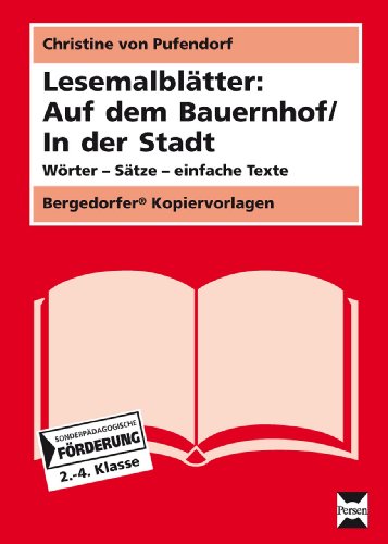 Stock image for Lesemalbltter: Auf dem Bauernhof / In der Stadt : Wrter - Stze - einfache Texte (2. bis 4. Klasse) for sale by Buchpark