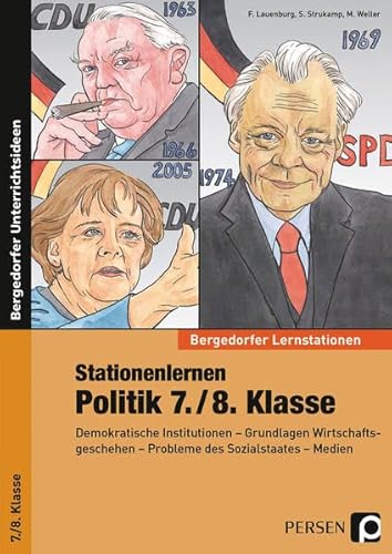 Stock image for Stationenlernen Politik 7./8. Klasse: Demokratische Institutionen - Grundlagen Wirtschaf tsgeschehen - Probleme des Sozialstaates - Medien for sale by medimops