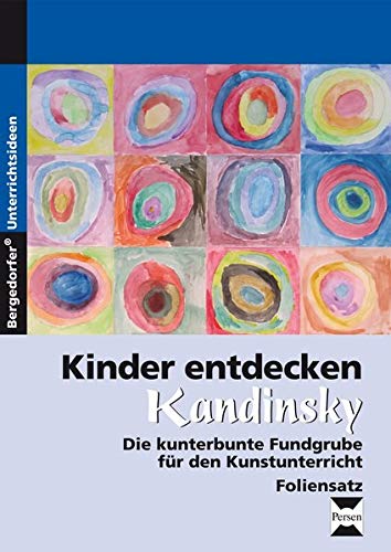 Stock image for Kinder entdecken Kandinsky - Foliensatz: 3. und 4. Klasse for sale by medimops