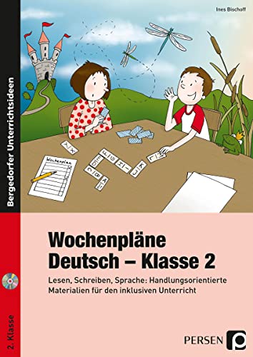 9783403232889: Wochenplne Deutsch - Klasse 2: Lesen, Schreiben, Sprache: Inklusiver Unterricht mit handlungsorientierten Materialien