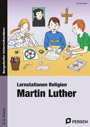 Beispielbild fr Lernstationen Religion: Martin Luther: 3. und 4. Klasse zum Verkauf von medimops