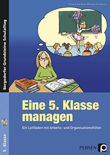 Stock image for Eine 5. Klasse managen: Ein Leitfaden mit Arbeits- und Organisationshilfen for sale by medimops
