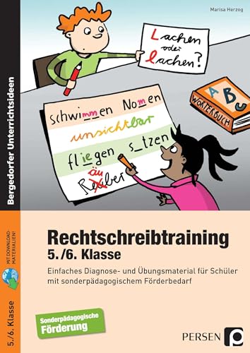 Beispielbild fr Rechtschreibtraining - 5./6. Klasse: Einfaches Diagnose- und bungsmaterial fr Schler mit sonderpdagogischem Frderbedarf zum Verkauf von medimops