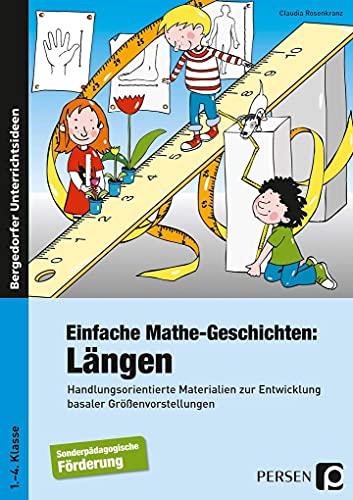 9783403236818: Einfache Mathe-Geschichten: Lngen: Handlungsorientierte Materielien zur Entwicklung basaler Grenvorstellungen - Sopd (1. bis 4. Klasse)