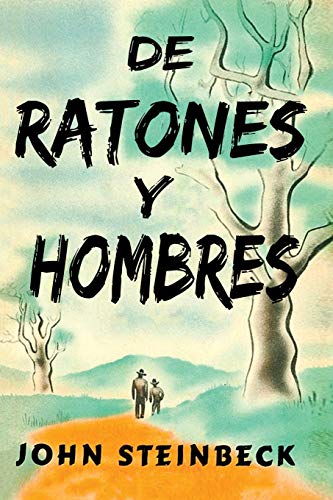 Stock image for De Ratones a Hombres (Spanish Edition) for sale by Irish Booksellers