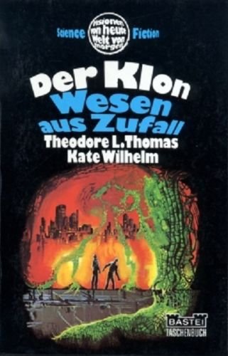 9783404000593: Der Klon, Wesen aus Zufall.