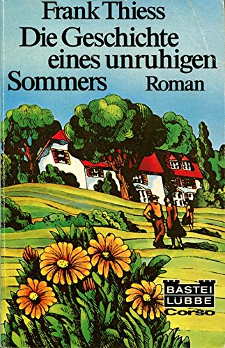 9783404002375: Die Geschichte eines unruhigen Sommers : Roman.