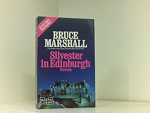 Silvester in Edinburgh : Roman. 11095 : Bestseller - Marshall, Bruce