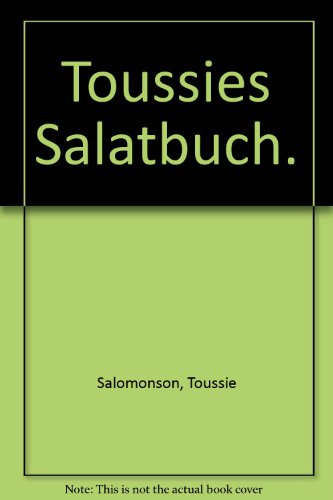 [Salatbuch] Toussies Salatbuch. Nr. 62005 : Kochbuch - Salomonson, Toussie