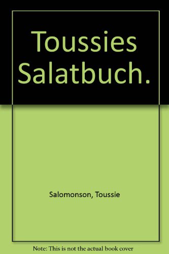 Stock image for Toussies Salatbuch. for sale by Antiquariat Armebooks