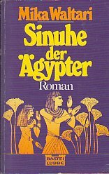 Sinuhe, der Ägypter (Allgemeine Reihe. Bastei Lübbe Taschenbücher)