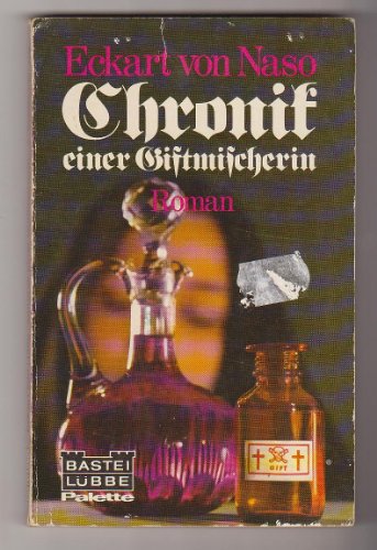 Beispielbild fr Chronik einer Giftmischerin zum Verkauf von Eichhorn GmbH