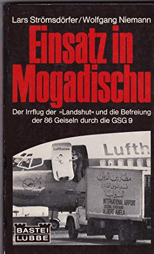 9783404007936: Einsatz in Mogadischu (Livre en allemand)
