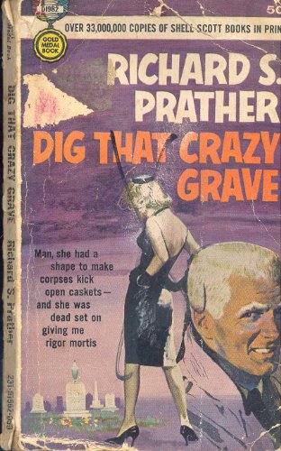Stock image for Dig That Crazy Grave for sale by Singing Saw Books